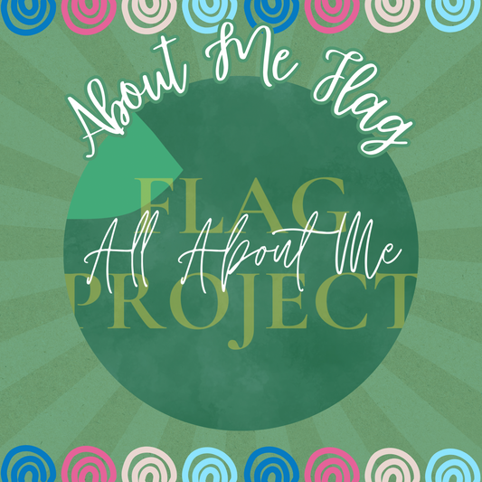 All About Me Flag